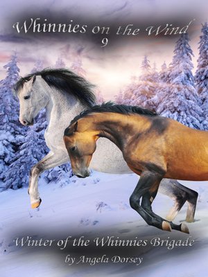 cover image of Winter of the Whinnies Brigade
